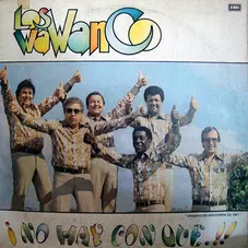 Los Wawanco - NO HAY CON QUE!