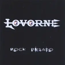 Lovorne - ROCK PESADO