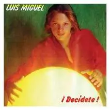 Luis Miguel - DECÍDETE