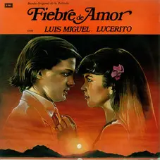Luis Miguel - FIEBRE DE AMOR