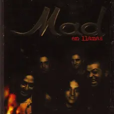 Mad - EN LLAMAS