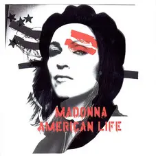 Madonna - AMERICAN LIFE