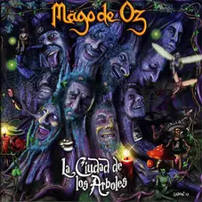 Mago de Oz - LA CIUDAD DE LOS ARBOLES