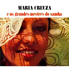 Maria Creuza - MARIA CREUZA E OS GRANDES MESTRES DO SAMBA