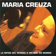 Maria Creuza - LA MITAD DEL MUNDO