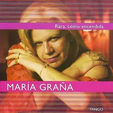 Mara Graa - RARA, COMO ENCENDIDA