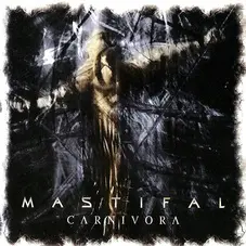 Mastifal - CARNIVORA