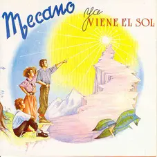 Mecano - YA VIENE EL SOL