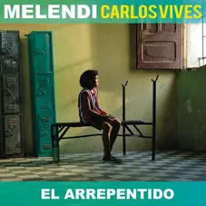 Melendi - EL ARREPENTIDO - SINGLE