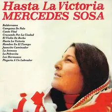 Mercedes Sosa - HASTA LA VICTORIA