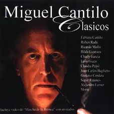 Miguel Cantilo - CLASICOS