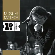 Miguel Mateos - PRIMERA FILA 