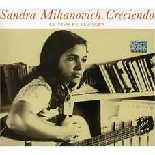 Sandra Mihanovich - CRECIENDO