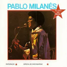 Pablo Milanés - AO VIVO NO BRASIL