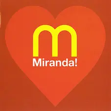 Miranda! - EL DISCO DE TU CORAZON