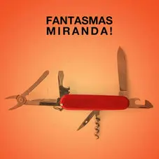 Miranda! - FANTASMAS - SINGLE