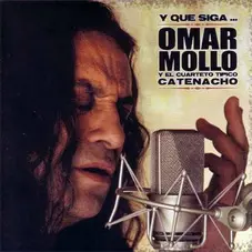 Omar Mollo - Y QUE SIGA...