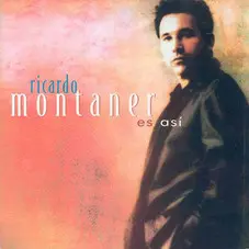 Ricardo Montaner - ES ASI