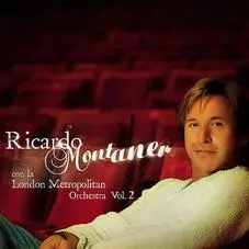 Ricardo Montaner - RICARDO MONTANER LONDON METROPOLITAN ORCHESTRA 2