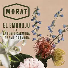 Morat - EL EMBRUJO - SINGLE