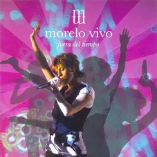Marcela Morelo - FUERA DEL TIEMPO  (CD + DVD)