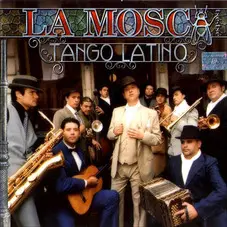 La Mosca Tse - Tse - TANGO LATINO