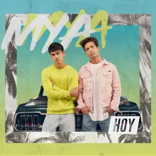 MyA (Maxi y Agus) - HOY