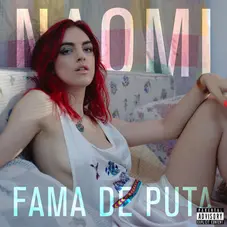 Naomi Preizler - FAMA DE P*TA - SINGLE
