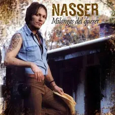 Jorge Nasser - MILONGAS DEL QUERER