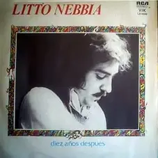 Litto Nebbia - 10 AOS DESPUES VOL 