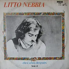 Litto Nebbia - 10 AOS DESPUES VOL II