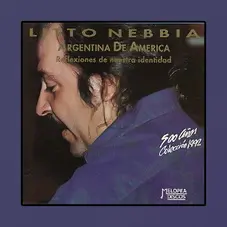 Litto Nebbia - ARGENTINA DE AMERICA