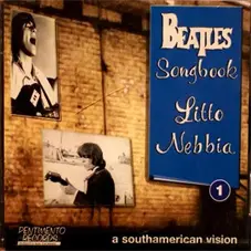 Litto Nebbia - BEATLES SONGBOOK VOL 1