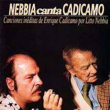 Litto Nebbia - NEBBIA CANTA CADICAMO