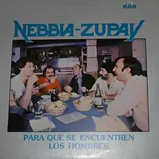 Litto Nebbia - PARA QUE SE ENCUENTRE LOS HOMBRES (NEBBIA - ZUPAY)