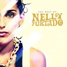 Nelly Furtado - THE BEST OF NELLY FURTADO