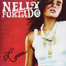 Nelly Furtado - LOOSE