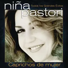 Niña Pastori - CAPRICHOS DE MUJER - CD 2