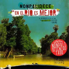 Nonpalidece - EN EL RÍO ES MEJOR (CD+DVD)