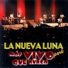 La Nueva Luna - MS VIVO QUE NUNCA