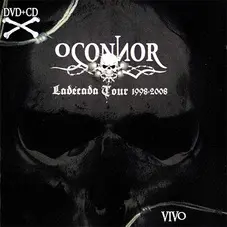 O Connor - EN VIVO / LA DECADA TOUR 1998 - 2008