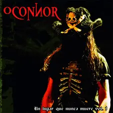 O Connor - UN LUGAR QUE NUNCA MUERE - VOL. 1