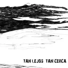 Ojos Locos - TAN LEJOS, TAN CERCA