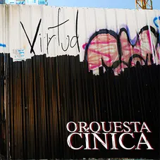 Orquesta Cnica - VIRTUD