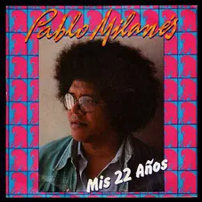Pablo Milanés - MIS 22 AÑOS - SIMPLE
