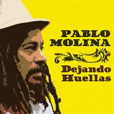 Pablo Molina - DEJANDO HUELLAS