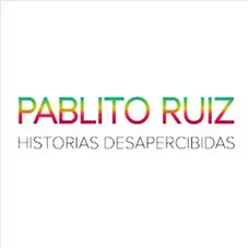 Pablo Ruiz - HISTORIAS DESAPERCIBIDAS - SINGLE