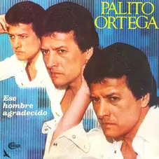 Palito Ortega - ESE HOMBRE AGRADECIDO