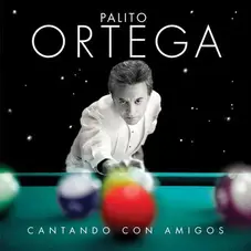 Palito Ortega - CANTANDO CON AMIGOS