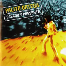 Palito Ortega - PASADO Y PRESENTE